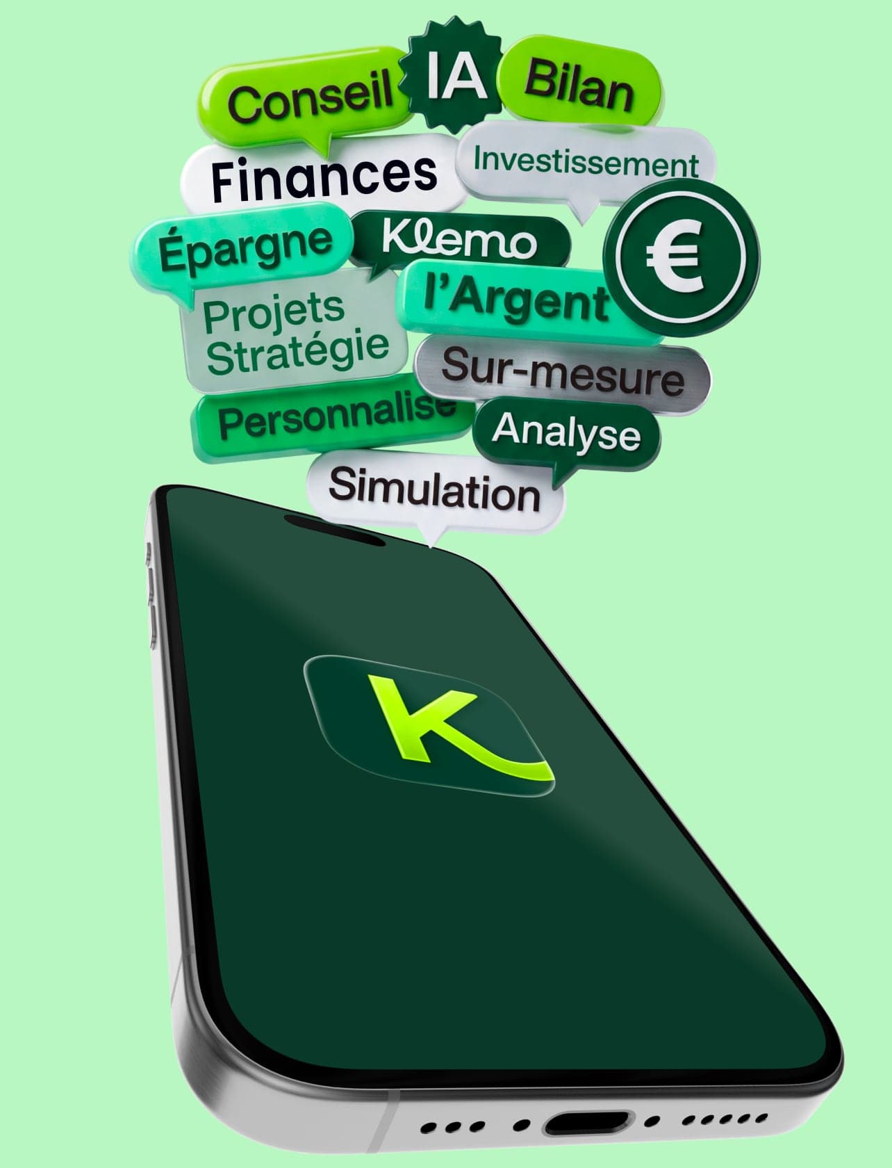 Un iPhone dont l'écran affiche le K de Klemo, surmonté de bulles de dialogue vertes : Conseil, IA, Bilan, Finances, Investissement, Épargne, Projets, Stratégie, Simulation